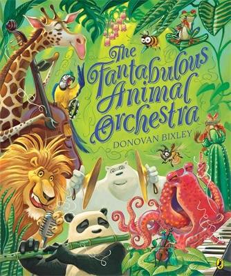 Cover of The Fantabulous Animal Orchestra