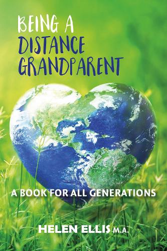 Cover of Being a Distance Grandparent: A Book for ALL Generations