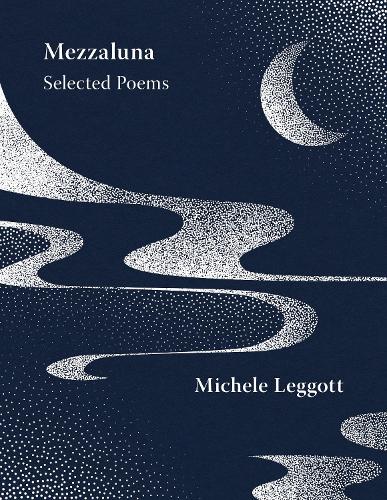 Cover of Mezzaluna: Selected Poems
