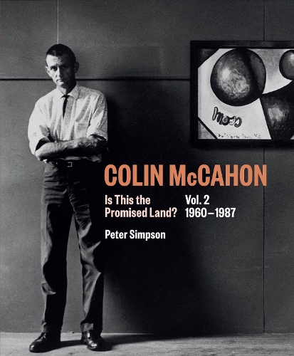 Cover of Colin McCahon: Is This the Promised Land?: Vol.2 1960-1987