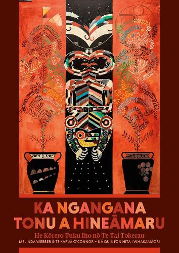 Cover of Ka Ngangana Tonu a Hineamaru: He Korero Tuku Iho no Te Tai Tokerau: 2022
