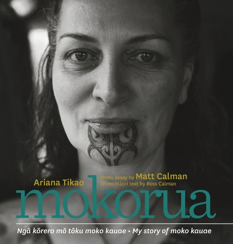 Cover of Mokorua: Nga korero mo toku moko kauae - My story of moko kauae