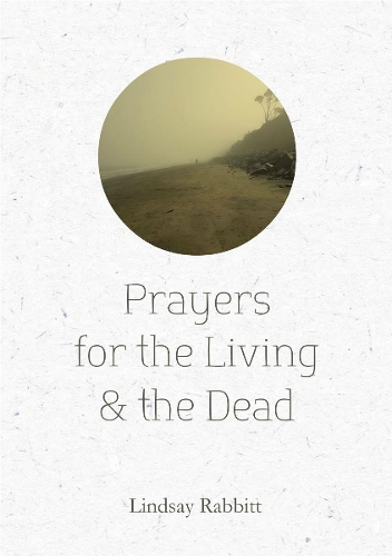 Cover of Prayers for the Living & the Dead