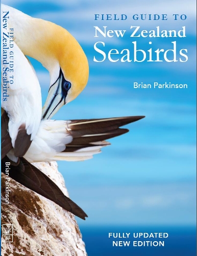 Cover of Field Guide to New Zealand Seabirds: Fully Updated