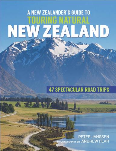 Cover of A New Zealanders Guide to Touring Natural New Zealand