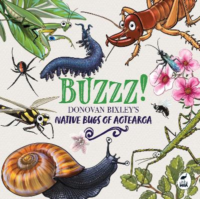 Cover of Buzzz!: Native Bugs of Aotearoa
