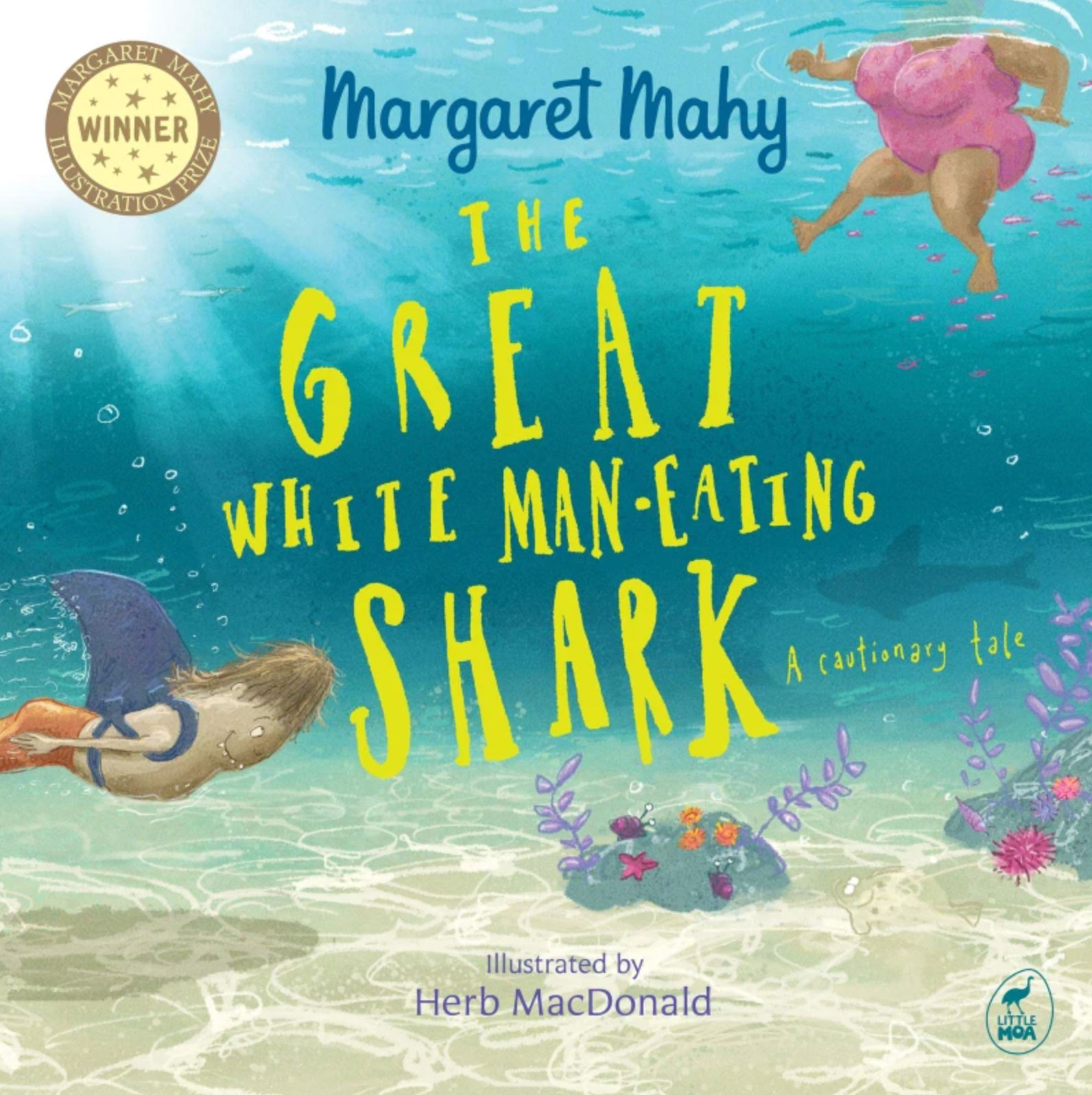 Cover of The Great White Man-Eating Shark: A Cautionary Tale