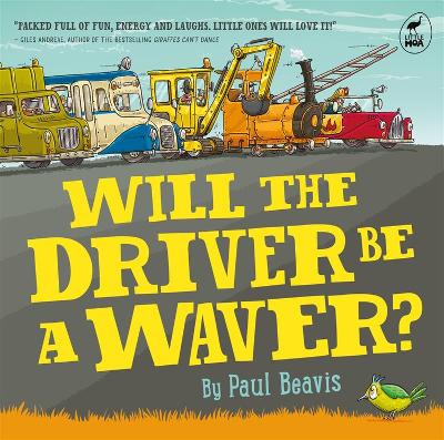 Cover of Will the Driver Be A Waver