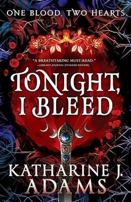 Cover of Tonight, I Bleed: The Witches of Halstett Book 2