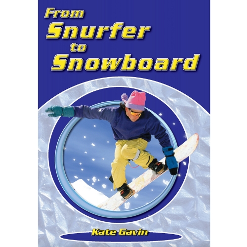 Cover of From Snurfer to Snowboard