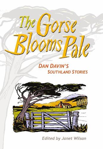 Cover of Gorse Blooms Pale: Dan Davin's Southland Stories
