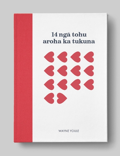 Cover of 14 Nga Tohu Aroha ka Tukuna