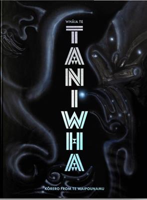 Cover of Whāia te Taniwha