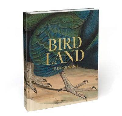 Cover of Bird Land: Te Kāhui Manu