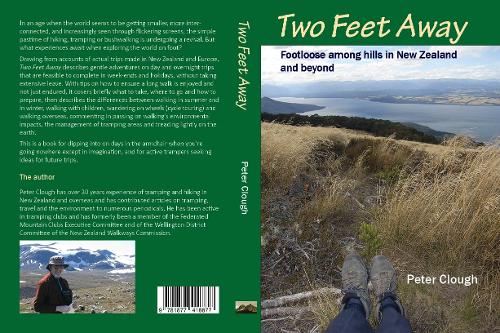 Cover of Two Feet Away: Footloose among hills in New Zealand and beyond
