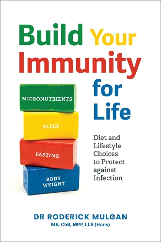 Cover of Build Your Immunity For Life: Diet and Lifestyle Choices to Protect against Infection: 2023