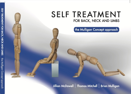 Cover of Self Self treatment for back, neck and limbs: the Mulligan Concept approach