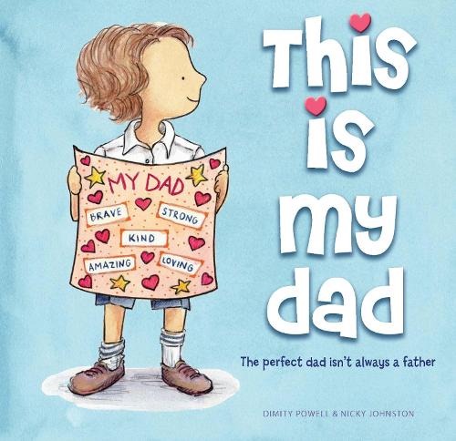 Cover of This is My Dad: The perfect dad isn't always a father