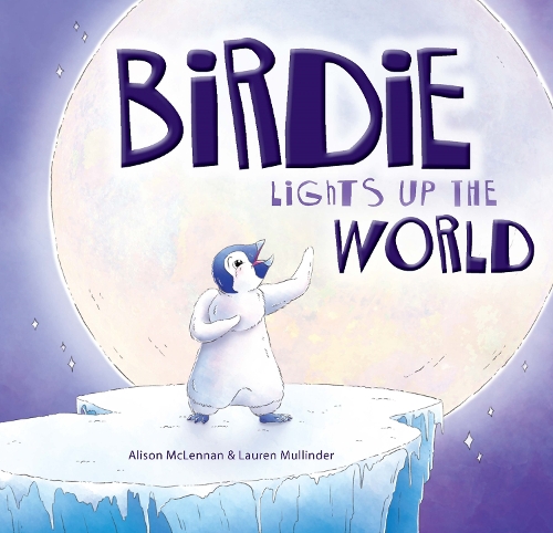 Cover of Birdie Lights Up The World
