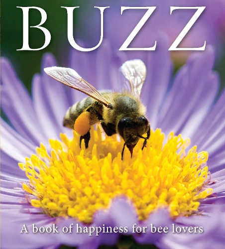 Cover of Buzz: A book of happiness for bee lovers