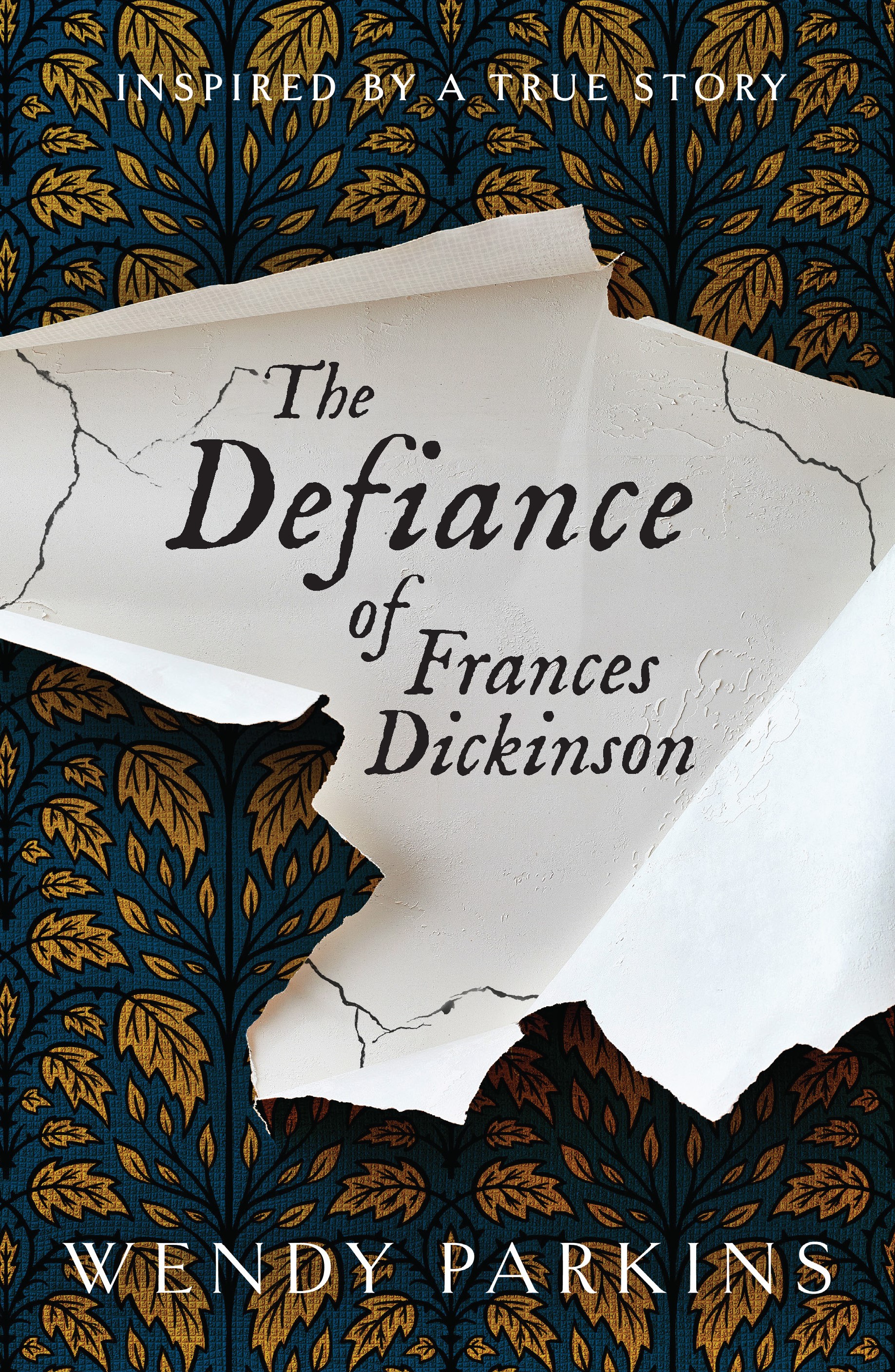 Cover of The Defiance of Frances Dickinson