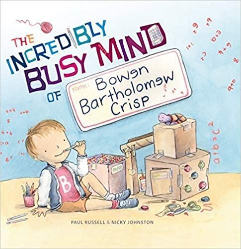 Cover of The Incredibly Busy Mind of Bowen Bartholomew Crisp