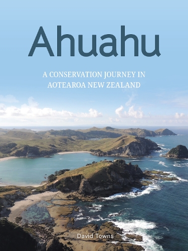 Cover of Ahuahu: An island conservation journey in Aotearoa New Zealand