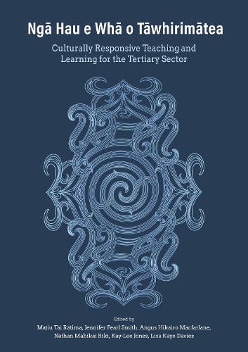 Cover of Nga Hau e Wha o Tawhirimatea: Culturally responsive teaching and learning for the tertiary sector