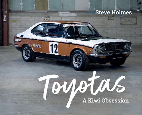 Cover of Toyotas: A Kiwi Obsession