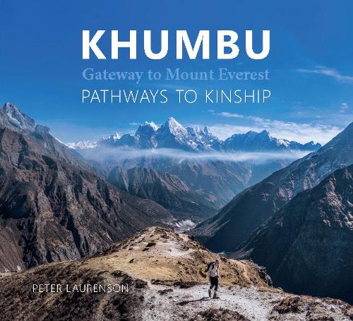 Cover of Khumbu: Gateway to Mount Everest   Pathways to Kinship
