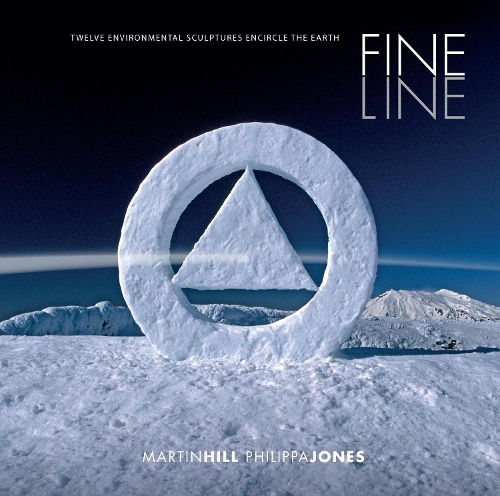 Cover of Fine Line: Twelve Environmental Sculptures Encircle the Earth