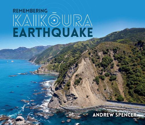 Cover of Remembering Kaikoura Earthquake