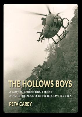 Cover of The Hollows Boys: A story of three brothers and the Fiordland deer recovery era