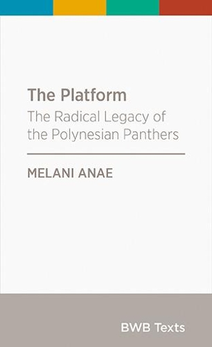 Cover of The Platform: The Radical Legacy of the Polynesian Panthers: 2020