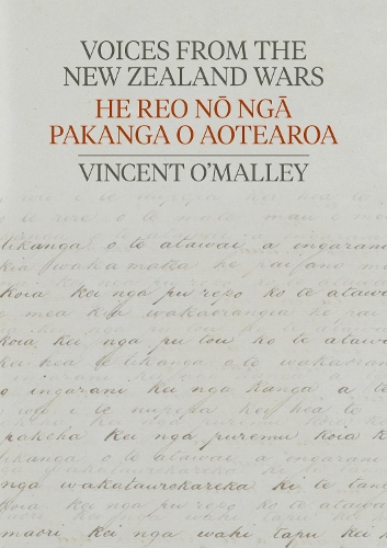 Cover of Voices from the New Zealand Wars | He Reo no nga Pakanga o Aotearoa