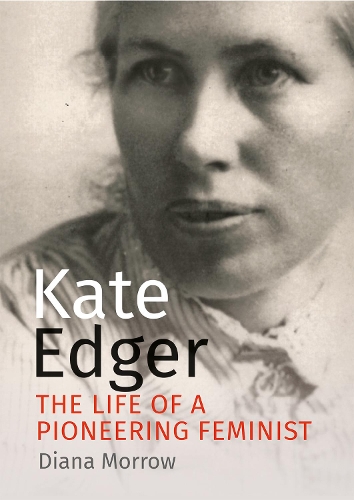Cover of Kate Edger: The life of a pioneering feminist