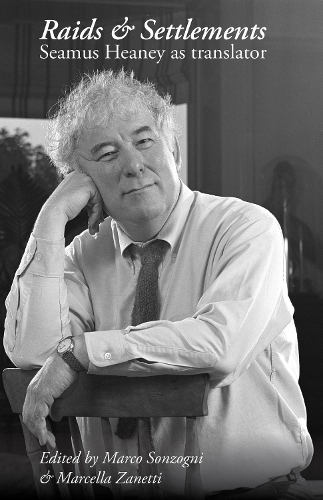 Cover of Raids and Settlements: Seamus Heaney as translator