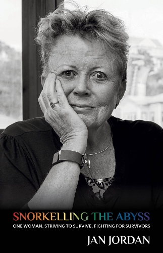 Cover of Snorkelling the Abyss: One woman, striving to survive, fighting for survivors