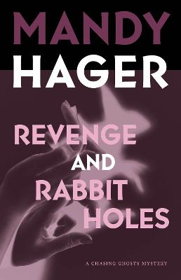 Cover of Revenge and Rabbit Holes
