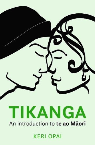 Cover of Tikanga: An Introduction to Te Ao Māori