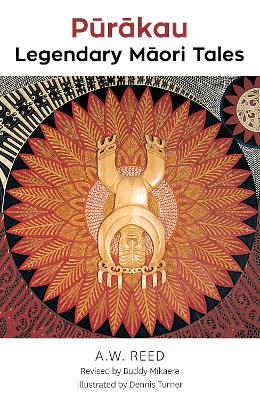 Cover of Purakau: Legendary Māori Tales