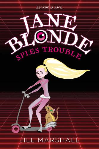 Cover of Jane Blonde Spies Trouble