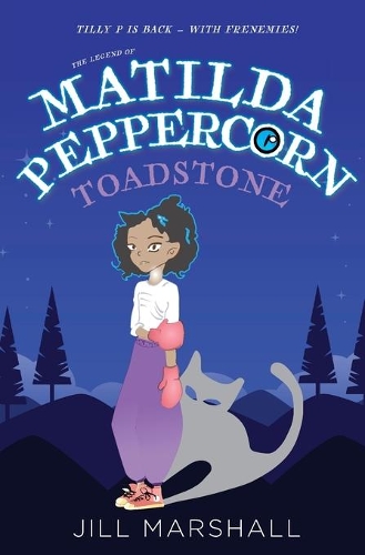 Cover of The Legend of Matilda Peppercorn: Toadstone