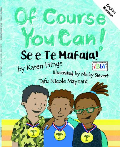 Cover of Of Course You Can! / Se e te mafaia!: Bilingual Samoan and English edition