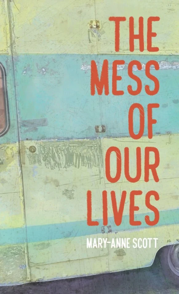 Cover of Mess of Our Lives