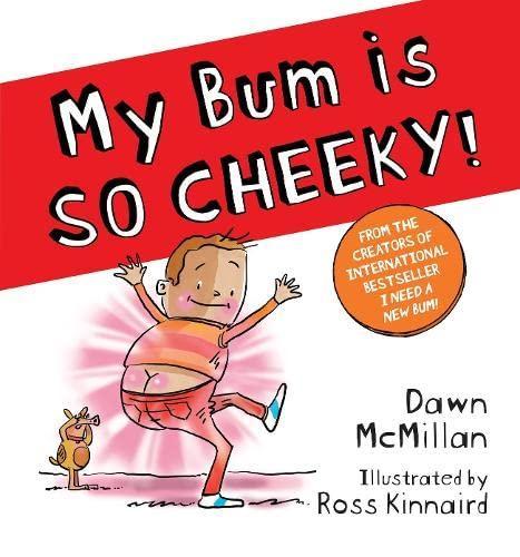 Cover of My Bum Is SO CHEEKY!