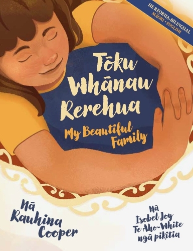 Cover of Toku Whanau Rerehua: My Beautiful Family
