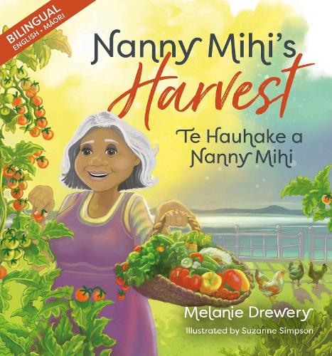 Cover of Nanny Mihi's Harvest / Te Hauhake a Nanny Mihi