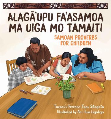 Cover of Alaga'upu Fa'asamoa ma Uiga mo Tamaiti: Samoan Proverbs for Children