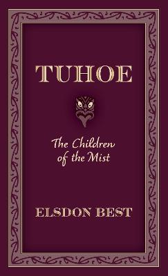 Cover of Tuhoe: The Children of the Mist: 1
